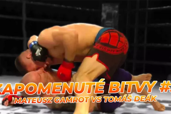 Zapomenuté Bitvy #2 - Tomáš Deák vs Matheusz Gamrot